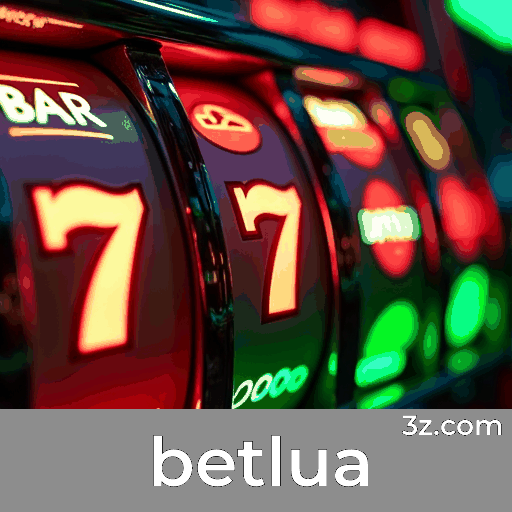 Betlua: Excelência e Profissionalismo em Apostas
