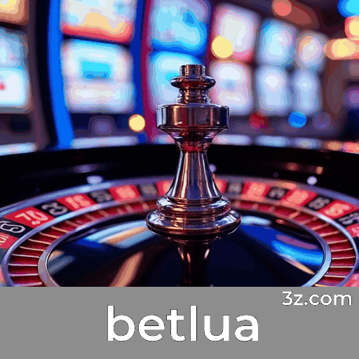Bônus Reais com Valor Verdadeiro no betlua: Recompensas que Você Realmente Recebe